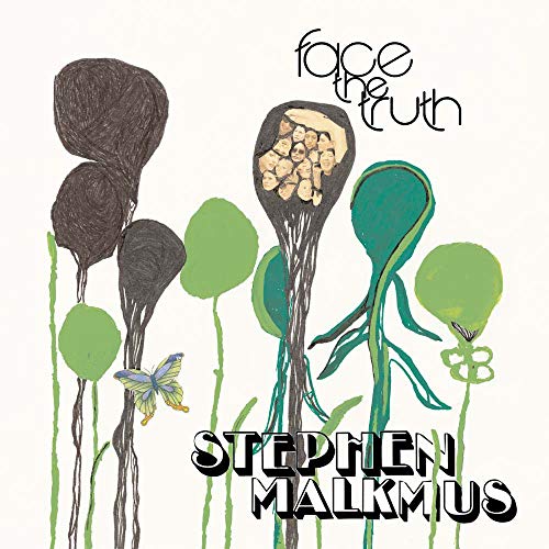 MALKMUS,STEPHEN - FACE THE TRUTH (VINYL)