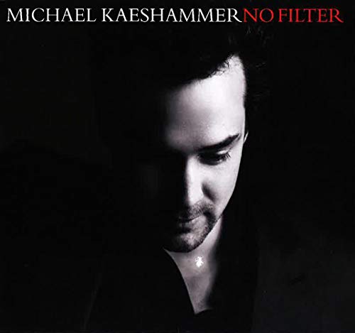 KAESHAMMER, MICHAEL - NO FILTER (CD)