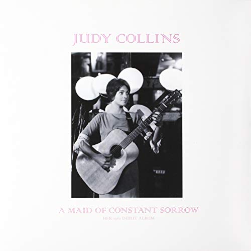 JUDY COLLINS - A MAID OF CONSTANT SORROW (1 LP)