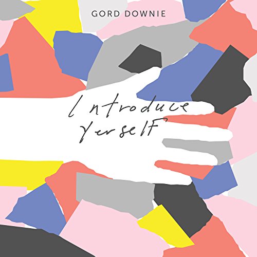 DOWNIE, GORD - INTRODUCE YERSELF (2LP VINYL)