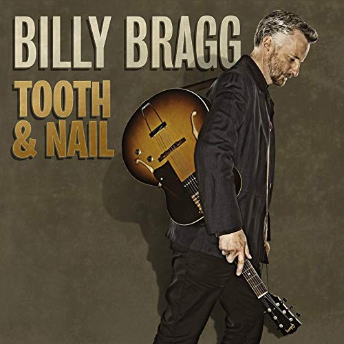 BILLY BRAGG - TOOTH & NAIL (CD)