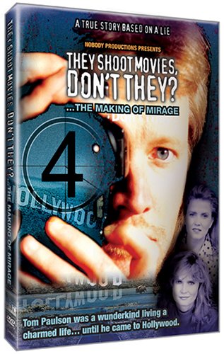 THEY SHOOT MOVIES, DON'T THEY? ...THE MAKING OF MIRAGE [IMPORT]