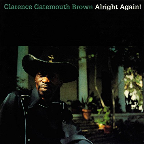 CLARENCE GATEMOUTH BROWN - ALRIGHT AGAIN! (VINYL)