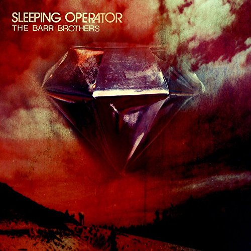 THE BARR BROTHERS - SLEEPING OPERATOR [2LP VINYL]