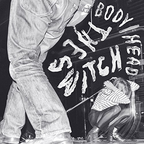 BODY/ HEAD - THE SWITCH LP + DOWNLOAD