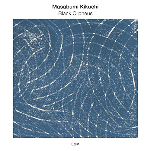 KIKUCHI, MASABUMI - BLACK ORPHEUS (CD)
