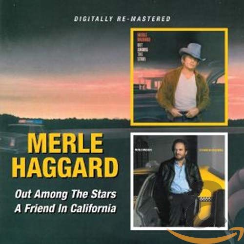 HAGGARD,MERLE - OUT AMONG THE STARS / FRIEND IN CALIFORNIA (REMASTERED)