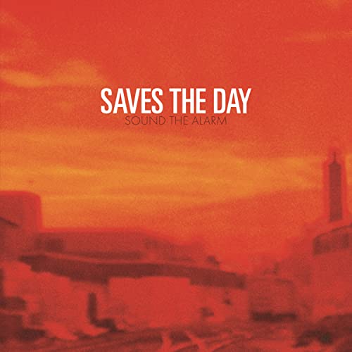 SAVES THE DAY - SOUND THE ALARM (LIMITED EDITION) (VINYL)