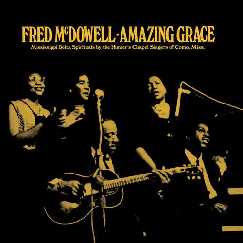 MCDOWELL,FRED - AMAZING GRACE (GOLD VINYL)