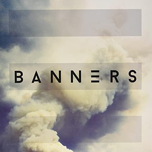 BANNERS - EMPIRES ON FIRE (VINYL)