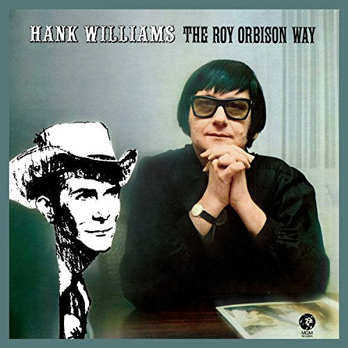 ORBISON, ROY - HANK WILLIAMS THE ROY ORBISON WAY  (VINYL)