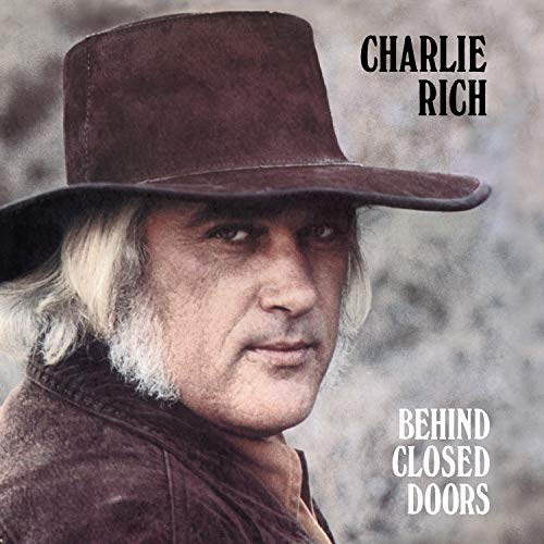 RICH,CHARLIE - BEHIND CLOSED DOORS