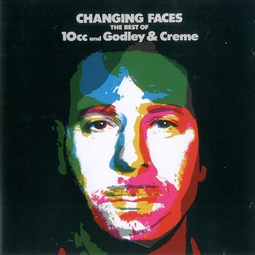 10CC - CHANGING FACES: THE BEST OF 10CC AND GODLEY & CREME