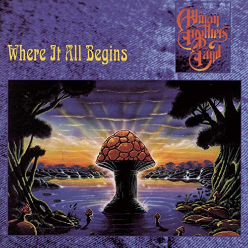 ALLMAN BROTHERS BAND - BACK WHERE IT ALL BEGAN