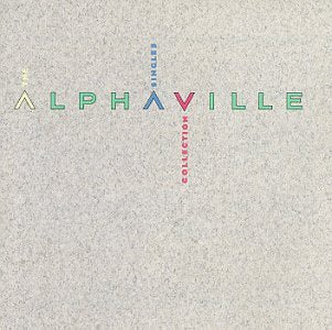 ALPHAVILLE - SINGLES COLLECTION