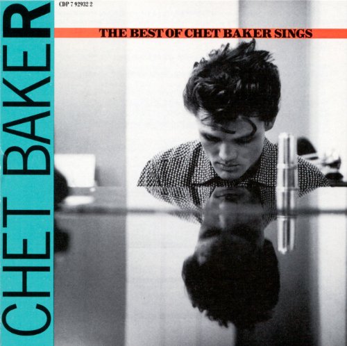 CHET BAKER - THE BEST OF CHET BAKER SINGS