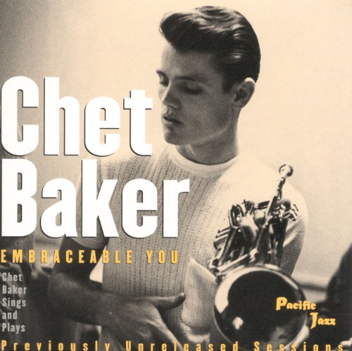 BAKER, CHET - EMBRACEABLE YOU