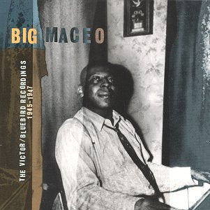 MERRIWEATHER, BIG MACEO - VICTOR / BLUEBIRD RECORDINGS 1945-47