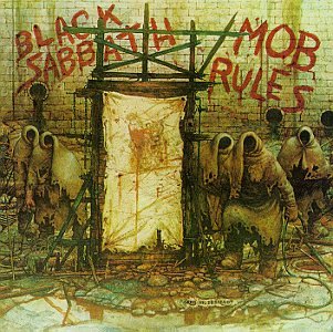 BLACK SABBATH - MOB RULES