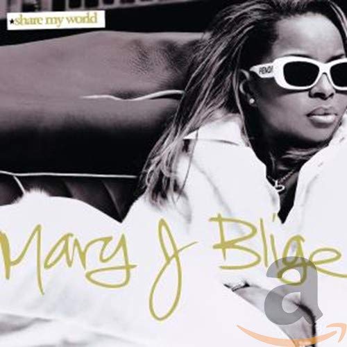 MARY J. BLIGE - SHARE MY WORLD (W/1 BONUS TRACK)