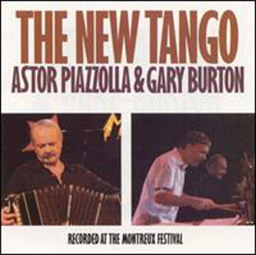 BURTON, GARY/ASTOR PIAZZOLLA - NEW TANGO