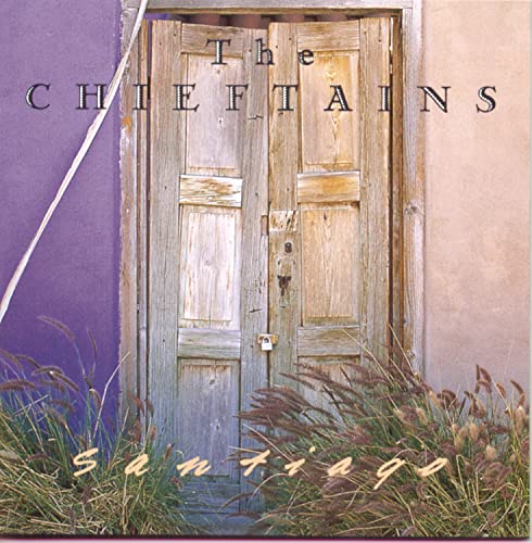 CHIEFTAINS, THE - SANTIAGO