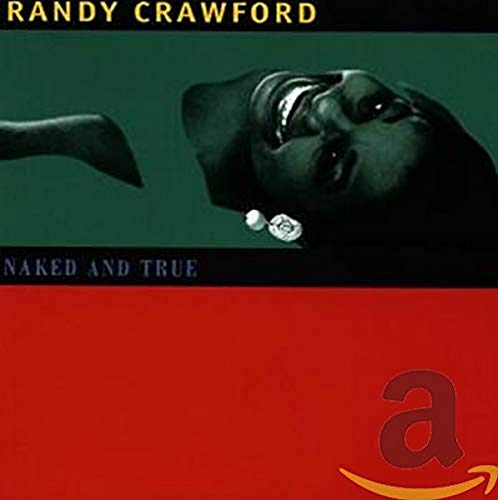CRAWFORD,RANDY - NAKED & TRUE