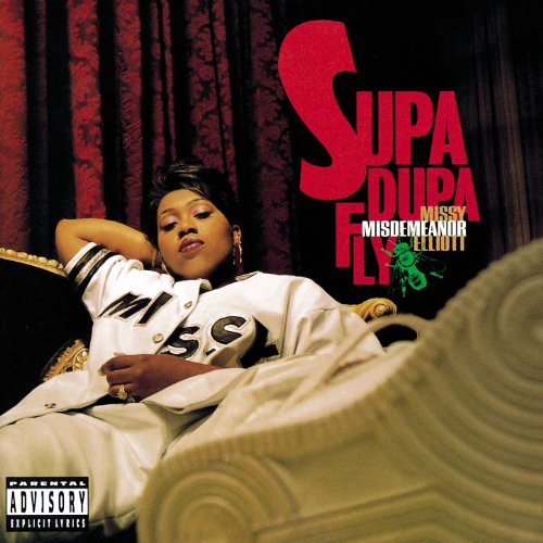 MISSY ELLIOTT - SUPA DUPA FLY