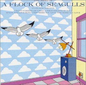 A FLOCK OF SEAGULLS - BEST OF