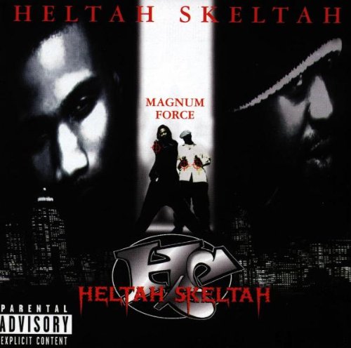 HELTAH SKELTAH  - MAGNUM FORCE