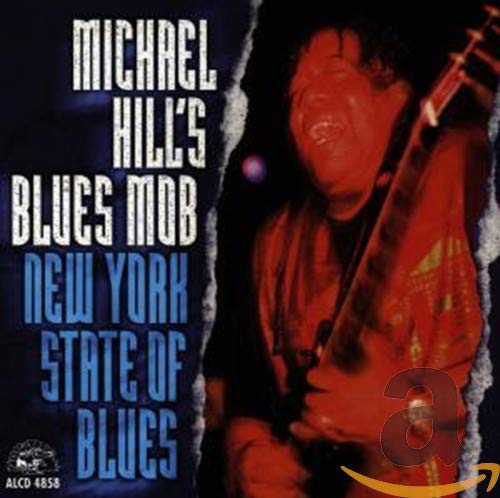 MICHAEL HILL - NEW YORK STATE OF BLUES