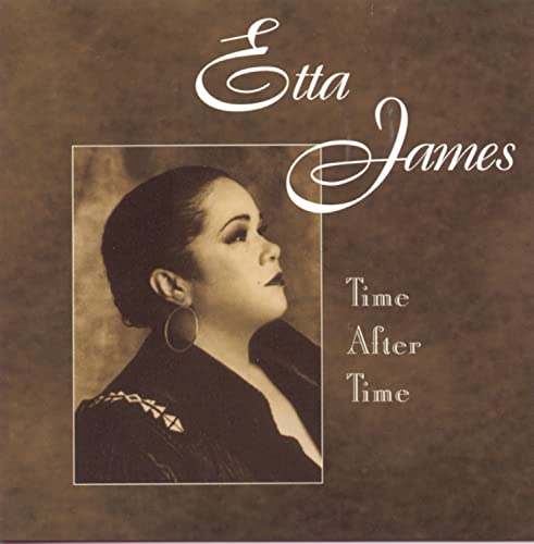 JAMES, ETTA - TIME AFTER TIME