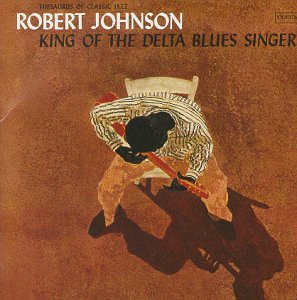 JOHNSON, ROBERT - KING OF THE DELTA BLUES SINGERS