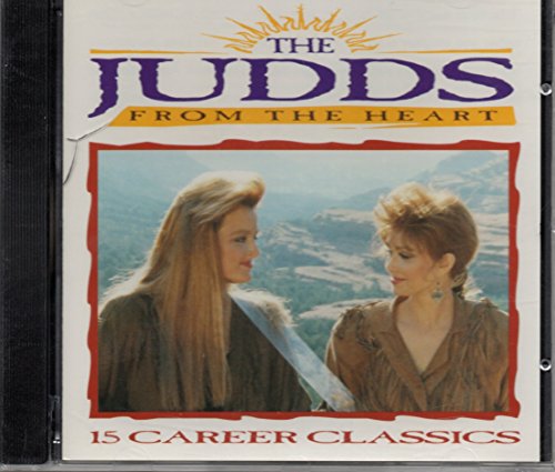 JUDDS  - FROM THE HEART-15 CAREER CLASSICS