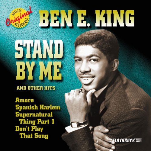 BEN E. KING - STAND BY ME