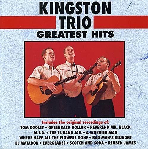 THE KINGSTON TRIO - GR HITS