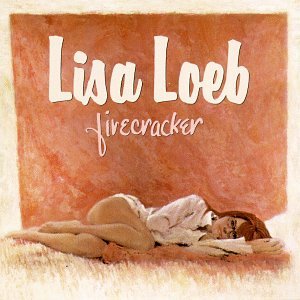 LOEB, LISA - FIRECRACKER