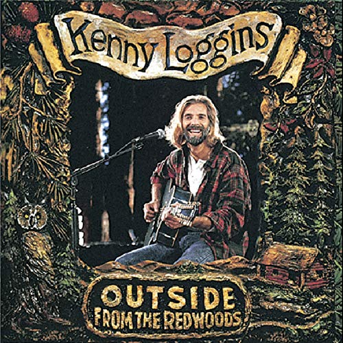 LOGGINS, KENNY - OUTSIDE: FROM THE REDWOODS