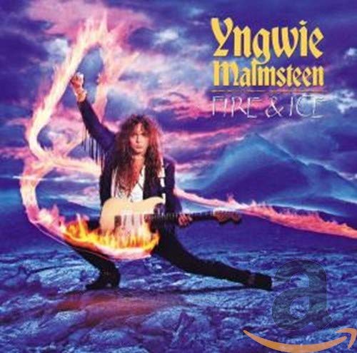 YNGWIE MALMSTEEN - FIRE & ICE