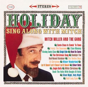 MILLER, MITCH - HOLIDAY SING ALONG WITH MITCH