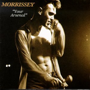 MORRISSEY  - YOUR ARSENAL