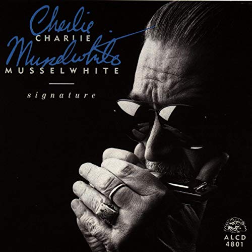 CHARLIE MUSSELWHITE - SIGNATURE