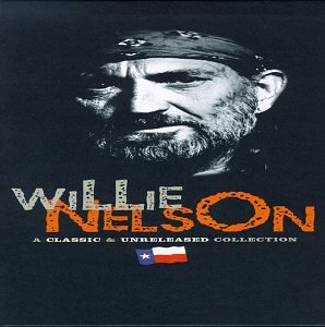 NELSON, WILLIE - CLASSIC & UNRELEASED COLLECTION