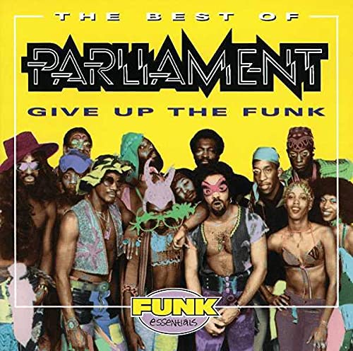 PARLIAMENT - GIVE UP THE FUNK BEST OF