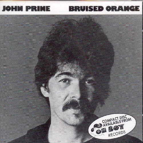 PRINE, JOHN - BRUISED ORANGE