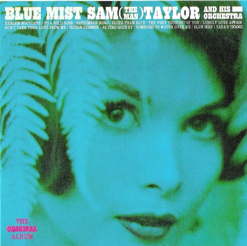 TAYLOR, SAM THE MAN - BLUE MIST