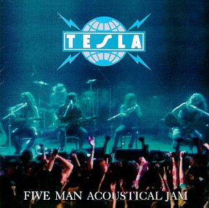 TESLA - FIVE MAN ACOUSTICAL JAM