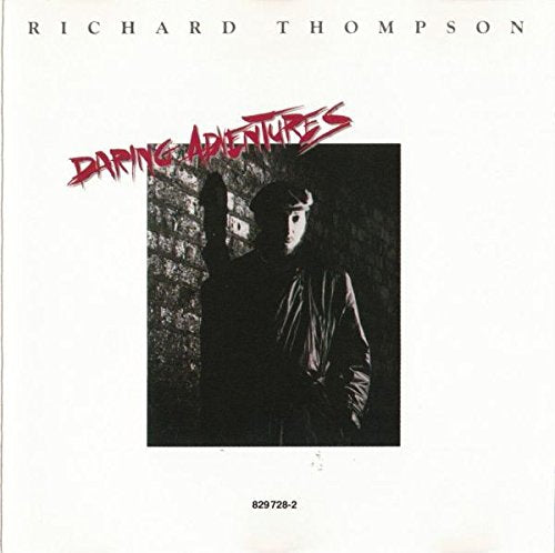 THOMPSON, RICHARD - DARING ADVENTURES