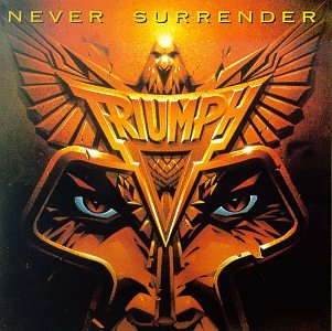 TRIUMPH - NEVER SURRENDER (RM)