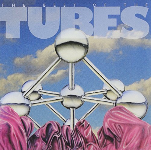 TUBES - BEST OF THE TUBES